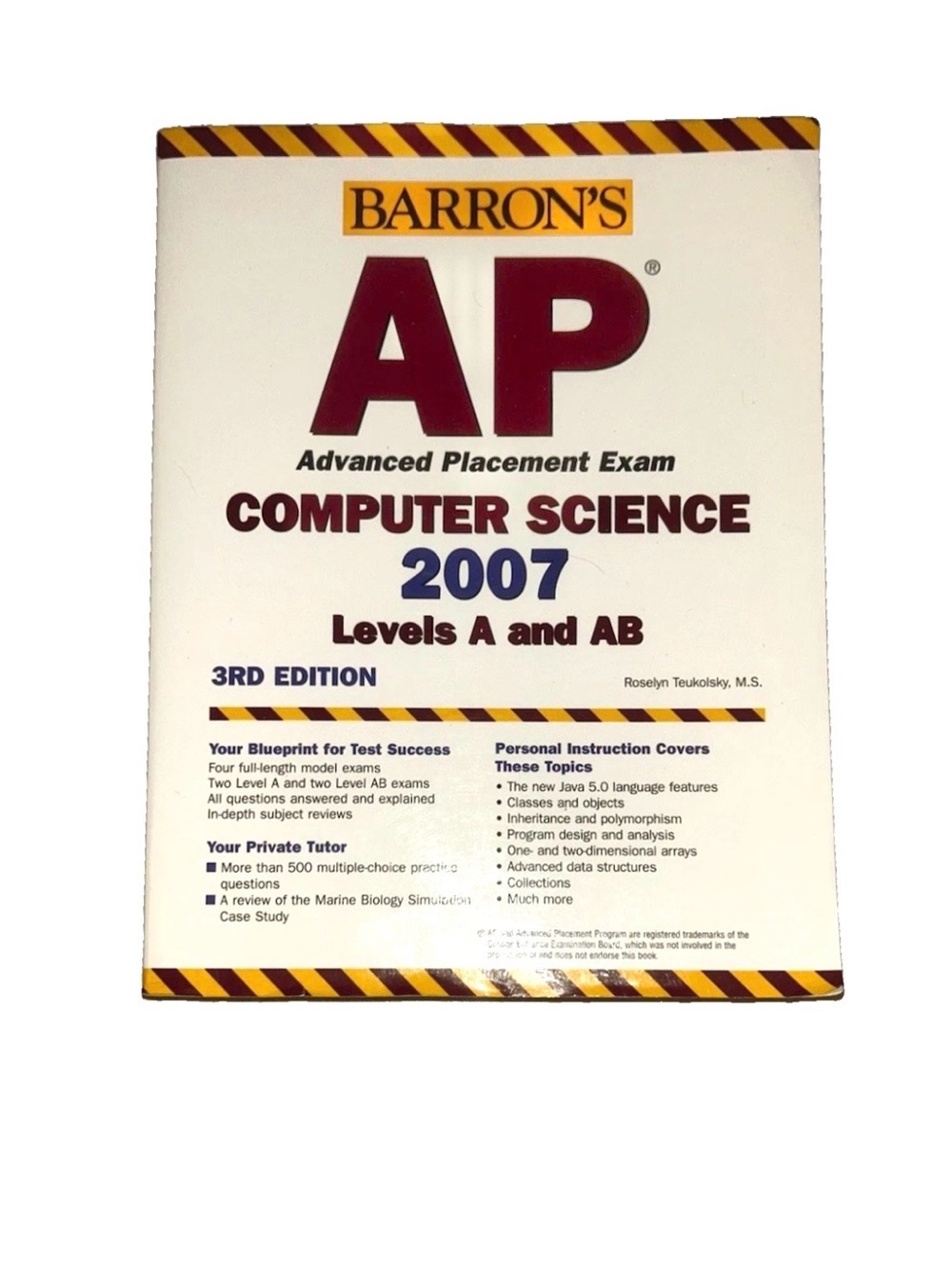Barron's AP Computer Science : Levels A and AB by Roselyn Teukolsky 3rd Edition